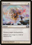 Demystify (M12-013) [Magic 2012]