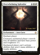 Overwhelming Splendor (PRE-019) [Hour of Devastation Promos] Foil