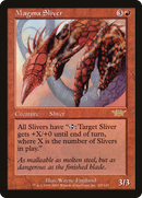 Magma Sliver (LGN-107) [Legions]