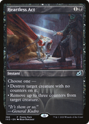 Heartless Act (PPIKO-366) [Promo Pack: Ikoria: Lair of Behemoths] Foil