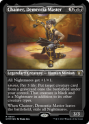 Chainer, Dementia Master (Foil Etched) (CMM-505) [Commander Masters] Foil