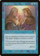 Opposition (UDS-040) [Urza's Destiny]