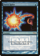 Force Spike (FNM-012) [Friday Night Magic 2007] Foil