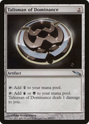 Talisman of Dominance (MRD-253) [Mirrodin] Foil