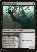 Foulmire Knight // Profane Insight (LIST-MOC-249) [The List]