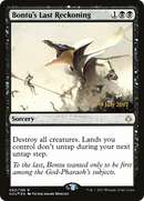 Bontu's Last Reckoning (PRE-060) [Hour of Devastation Promos] Foil