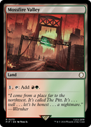 Mossfire Valley (PIP-273) [Fallout] Foil