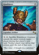 Kindslaver (UST-150) [Unstable]