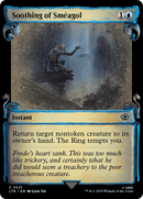 Soothing of Smeagol (Showcase Scrolls) (LTR-521) [The Lord of the Rings: Tales of Middle-earth] Foil