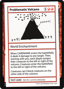 Problematic Volcano (No PW Symbol) (CMB1-060) [Mystery Booster Playtest Cards 2021]