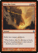 Into the Core (MBS-067) [Mirrodin Besieged]