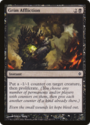 Grim Affliction (NPH-063) [New Phyrexia]