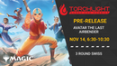 Magic the Gathering: Avatar TLA Pre-release EVENT TICKET [Nov 14, 2025]