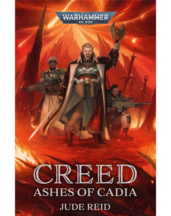 BLACK LIBRARY - Creed: Ashes of Cadia - An Astra Militarum Novel