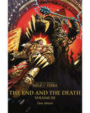 BLACK LIBRARY - The End and the Death Volume III: The Horus Heresy: Siege of Terras (PB)