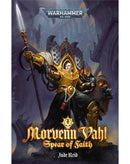 BLACK LIBRARY - Morvenn Vahl: Spear of Faith (SC)