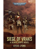 BLACK LIBRARY - Siege of Vraks : A Death Korps Novel (PB)