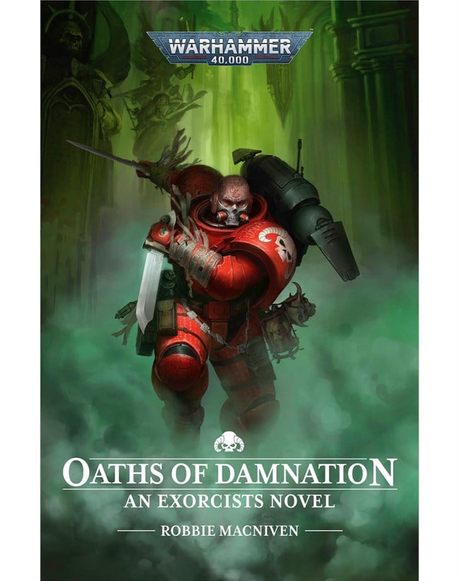 BLACK LIBRARY - Oaths of Damnation An Exorcists Novel [HC]