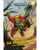 BLACK LIBRARY - Long Live Da Red Gobbo (HC)