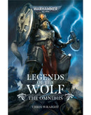 BLACK LIBRARY: Legends of the Wolf: The Omnibus (PB)