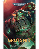BLACK LIBRARY - Grotsnik: Da Mad Dok (PB)
