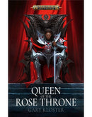 BLACK LIBRARY - Queen of the Rose Throne (HC)