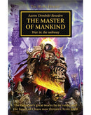 BLACK LIBRARY -  Horus Heresy: The Master of Mankind (Book 41) (PB)