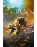 BLACK LIBRARY - The First Wall - The Horus Heresy: Siege of Terra Book 3 (PB)