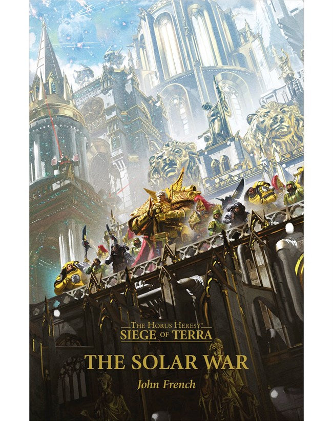BLACK LIBRARY - The Horus Heresy: Siege of Terra - The Solar War (Book 1) (PB)