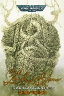 BLACK LIBRARY - The Lords of Silence - Illustrated and Annotated Edition (HC)