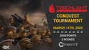 Conquest Tournament Ticket: 2000pts [March 14, 2026]