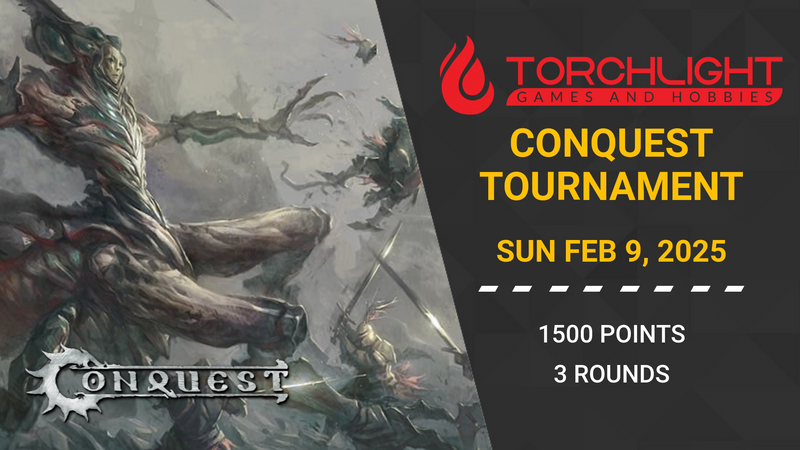 Conquest Tournament Ticket: 1500pts [Sun Feb 9, 2025]