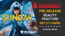 Magic: Reality Fracture - Sunday Prerelease EVENT TICKET [Sep 27, 2026]