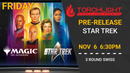 Magic: Star Trek - Friday Prerelease EVENT TICKET [Nov 6, 2026]