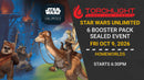 Star Wars Unlimited: Homeworlds 6 Booster Sealed Event Ticket [Oct 9 2026]
