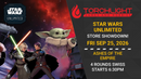 Star Wars Unlimited: Ashes of the Empire - Store Showdown Ticket [Sep 25, 2026]