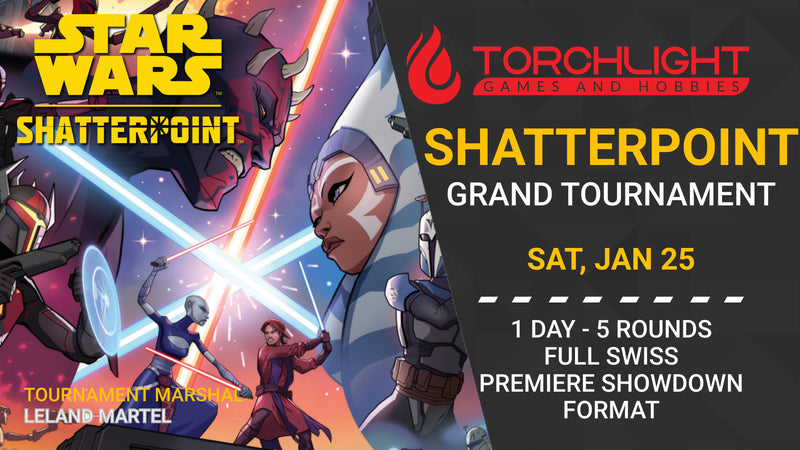 Star Wars Shatterpoint - Grand Tournament [Jan 25, 2025]