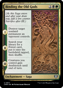 Binding the Old Gods (CMM-917) [Commander Masters]