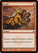 Crush (MBS-061) [Mirrodin Besieged]