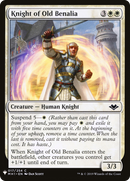Knight of Old Benalia (LIST-MH1-17) [The List]