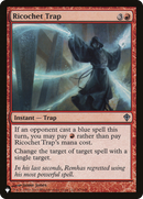 Ricochet Trap (LIST-WWK-87) [The List]
