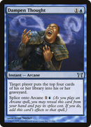 Dampen Thought (CHK-057) [Champions of Kamigawa]