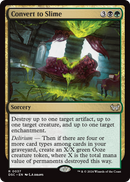 Convert to Slime (DSC-037) [Duskmourn: House of Horror Commander]
