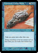 Temporal Manipulation (ME2-069) [Masters Edition II]