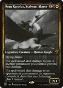 Rem Karolus, Stalwart Slayer (DBL-235) [Innistrad: Double Feature]