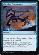 Cackling Counterpart (INR-055) [Innistrad Remastered]
