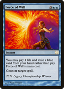Force of Will (OLGC-2011) [Legacy Championship]