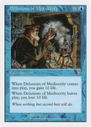 Delusions of Mediocrity (7ED-070) [7th Edition]