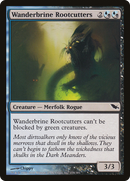 Wanderbrine Rootcutters (SHM-178) [Shadowmoor]