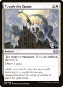 Topple the Statue (2XM-036) [Double Masters] Foil